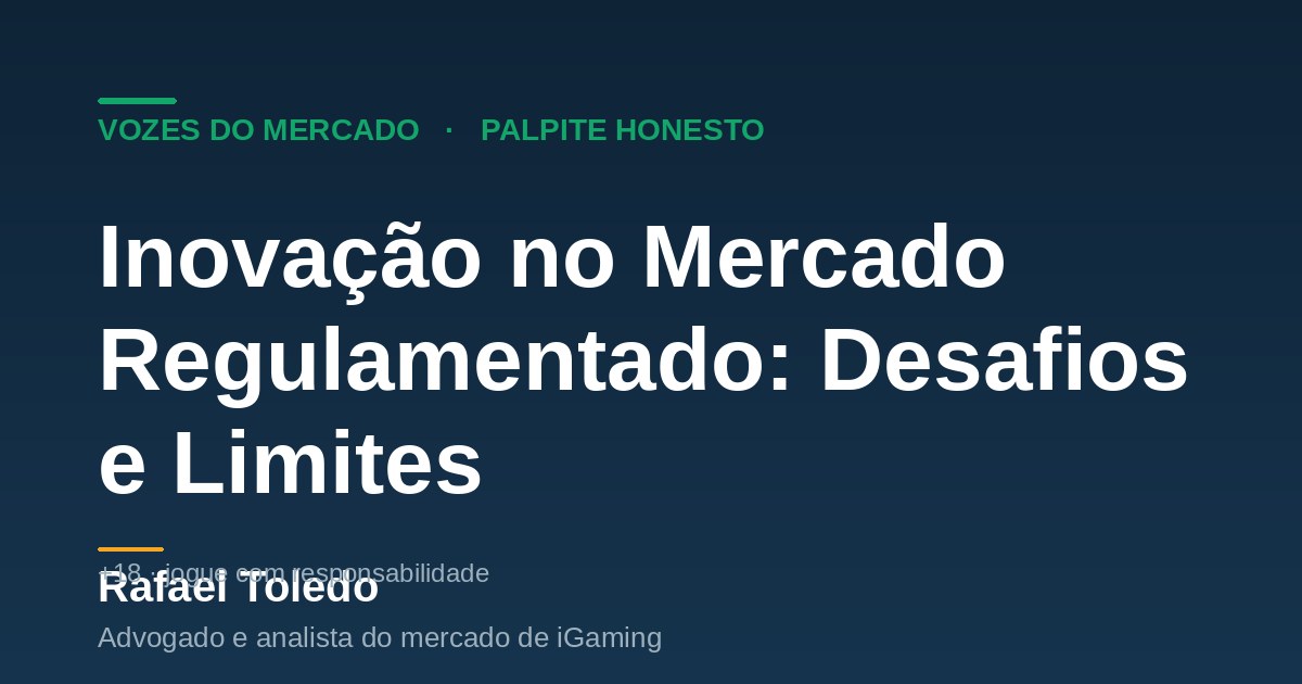 Inovação no Mercado Regulamentado: Desafios e Limites