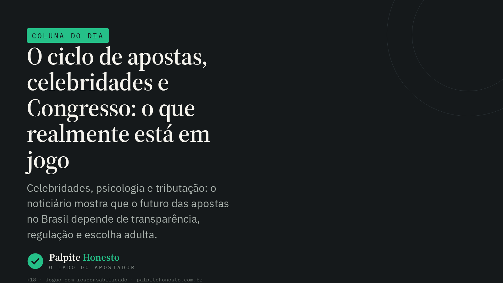 O ciclo de apostas, celebridades e Congresso: o que realmente está em jogo