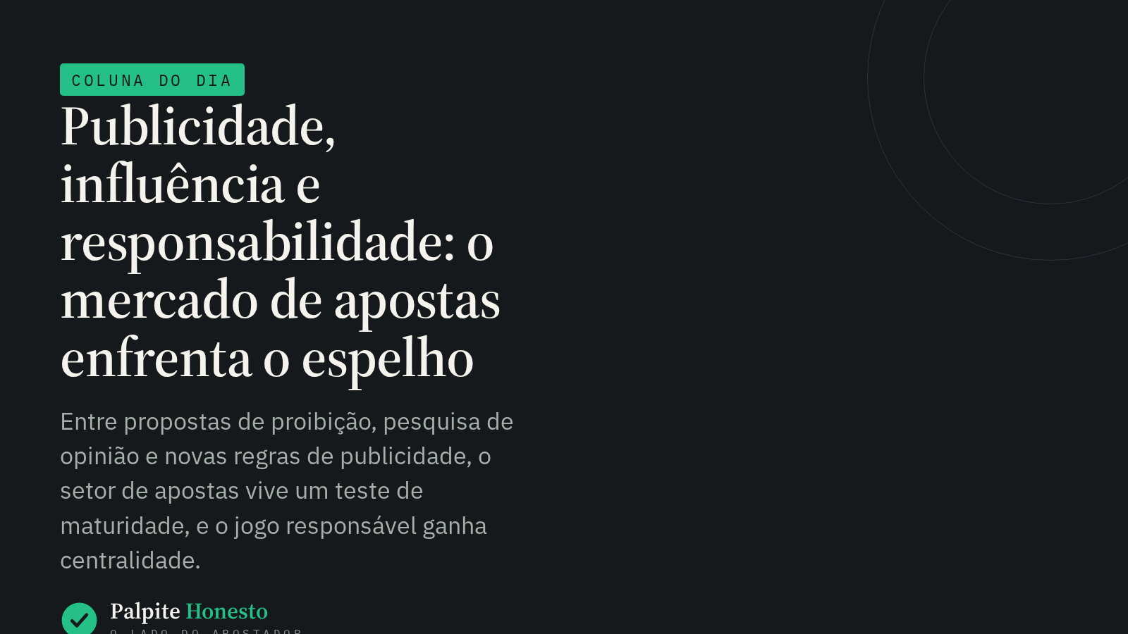 Publicidade, influência e responsabilidade: o mercado de apostas enfrenta o espelho