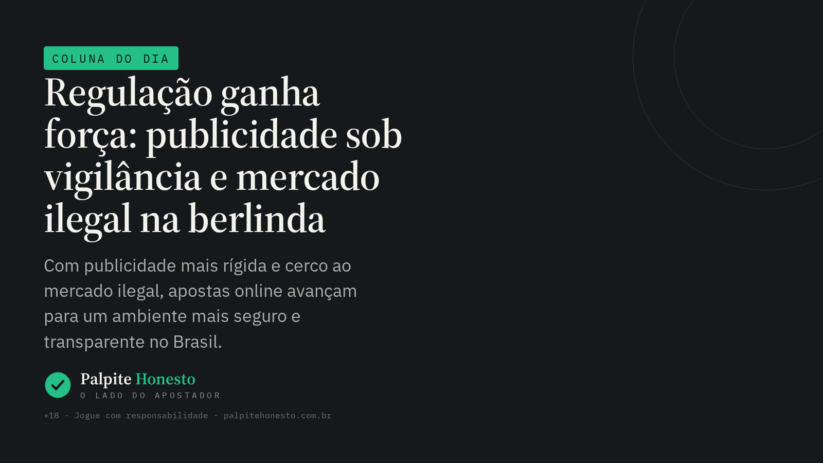 Regulação ganha força: publicidade sob vigilância e mercado ilegal na berlinda